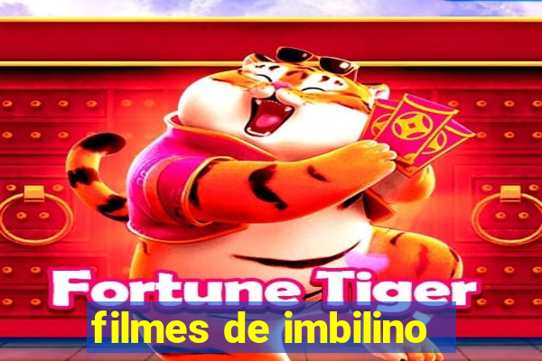 filmes de imbilino